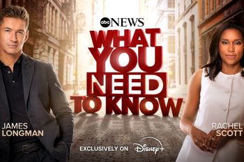 ABC News and Disney+ Announce New Daily Show ‘What You Need to Know’