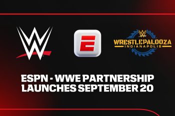 WWE® Premium Live Events to Debut on ESPN Platforms in the U.S. Beginning September 20 with First-Ever ‘Wrestlepalooza®’